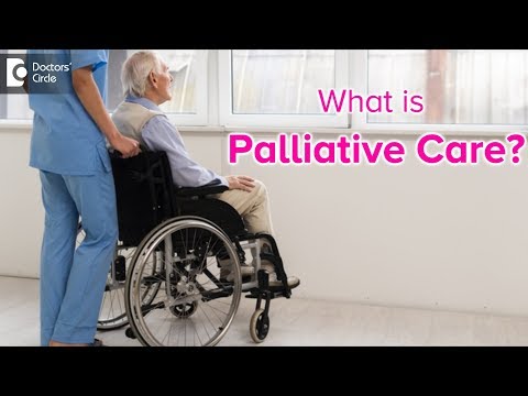 What is Palliative Care? | Palliative Care Meaning - Dr. Ashoojit Kaur Anand | Doctors' Circle